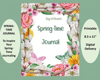 Joy of Flowers Spring-Time Journal | Digital Delivery I Printable | 8.5x11" | Print at Home | 32 Journal Pages