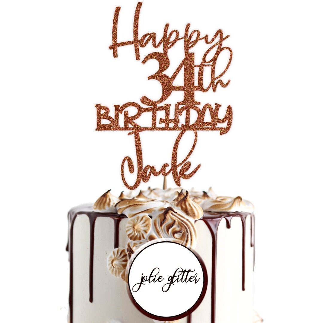 Personalised Custom Glitter Cake Topper Happy 34th Birthday Jack Thirty ...