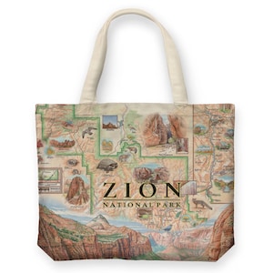 May include: A beige canvas tote bag with a colorful map of Zion National Park printed on it. The map includes various landmarks, animals, and plants. The text "Zion National Park" is printed in black letters on the bag.