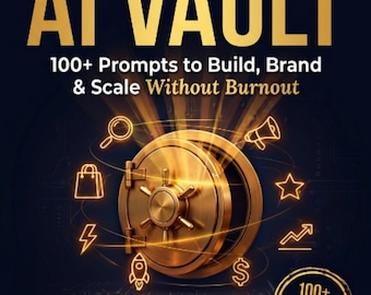 The Founder’s AI Vault | AI Prompt Book for Entrepreneurs | 100+ AI Prompts to Build, Brand & Scale Without Burnout