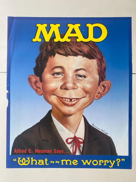 MAD Magazine Original Vintage Poster Alfred E Neuman What Me Worry