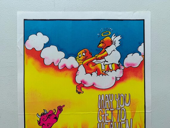 May You Get to Heaven Before Devil Knows You're Dead Vintage