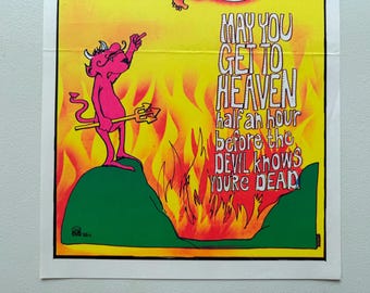 May You Get to Heaven Before Devil Knows You're Dead Vintage