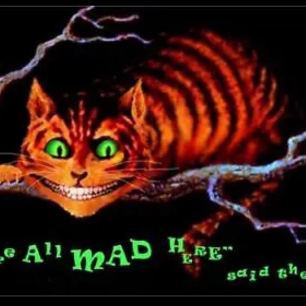 We’re all mad here blacklight poster black light posters non flocked Cheshire Cat psychedelic trippy