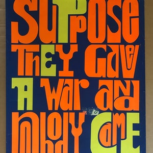 Vintage original 1970s Antiwar poster Suppose They Gave a War and Nobody Came Blacklight peace