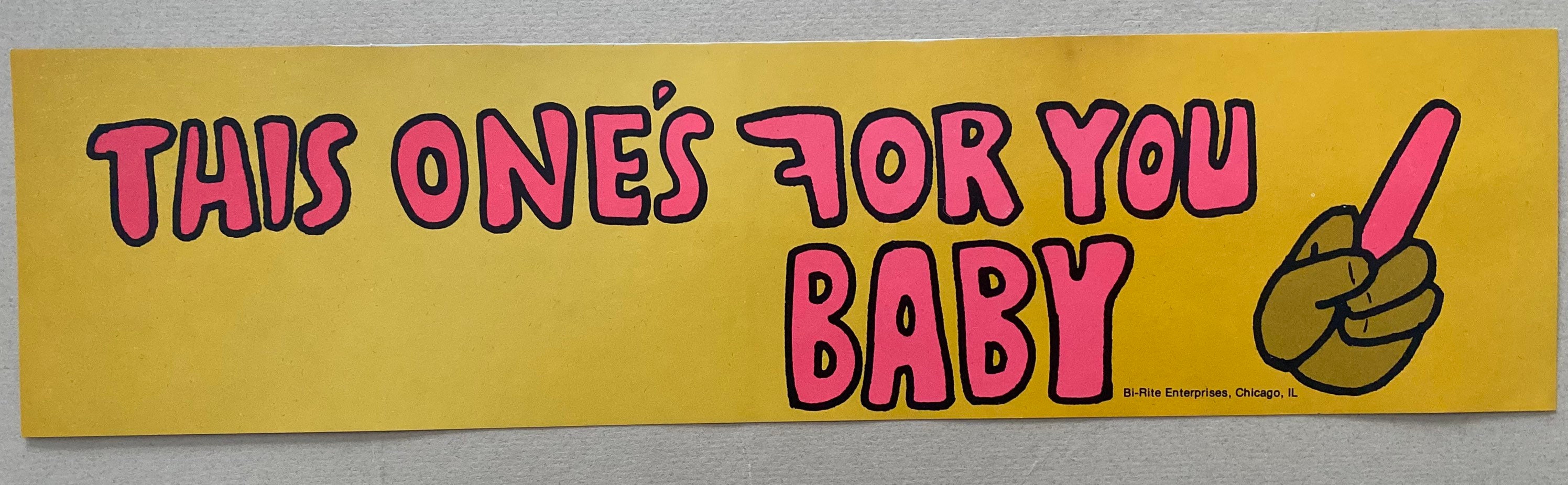 Sticker This One Vintage This One’s for You Baby Middle Finger 1970s Bumper Sticker - Etsy
