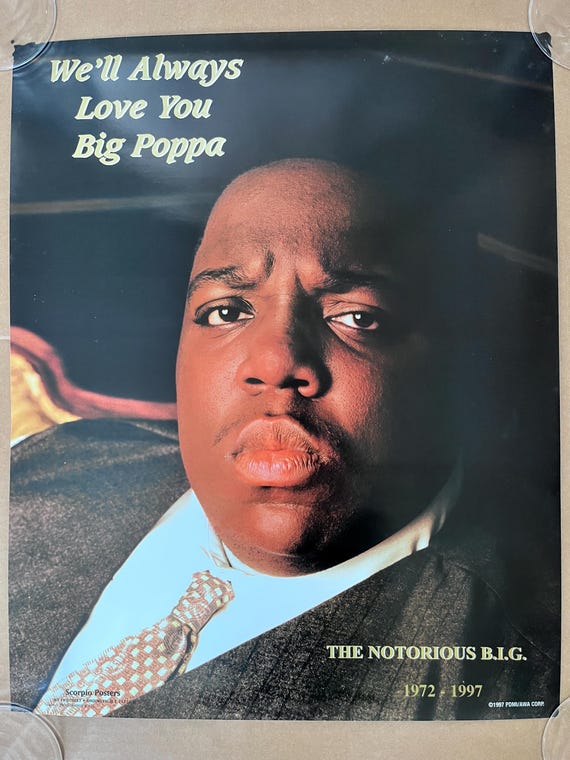 Biggie Smalls Vintage Poster Always Love Big Poppa BIG 1997 Hip