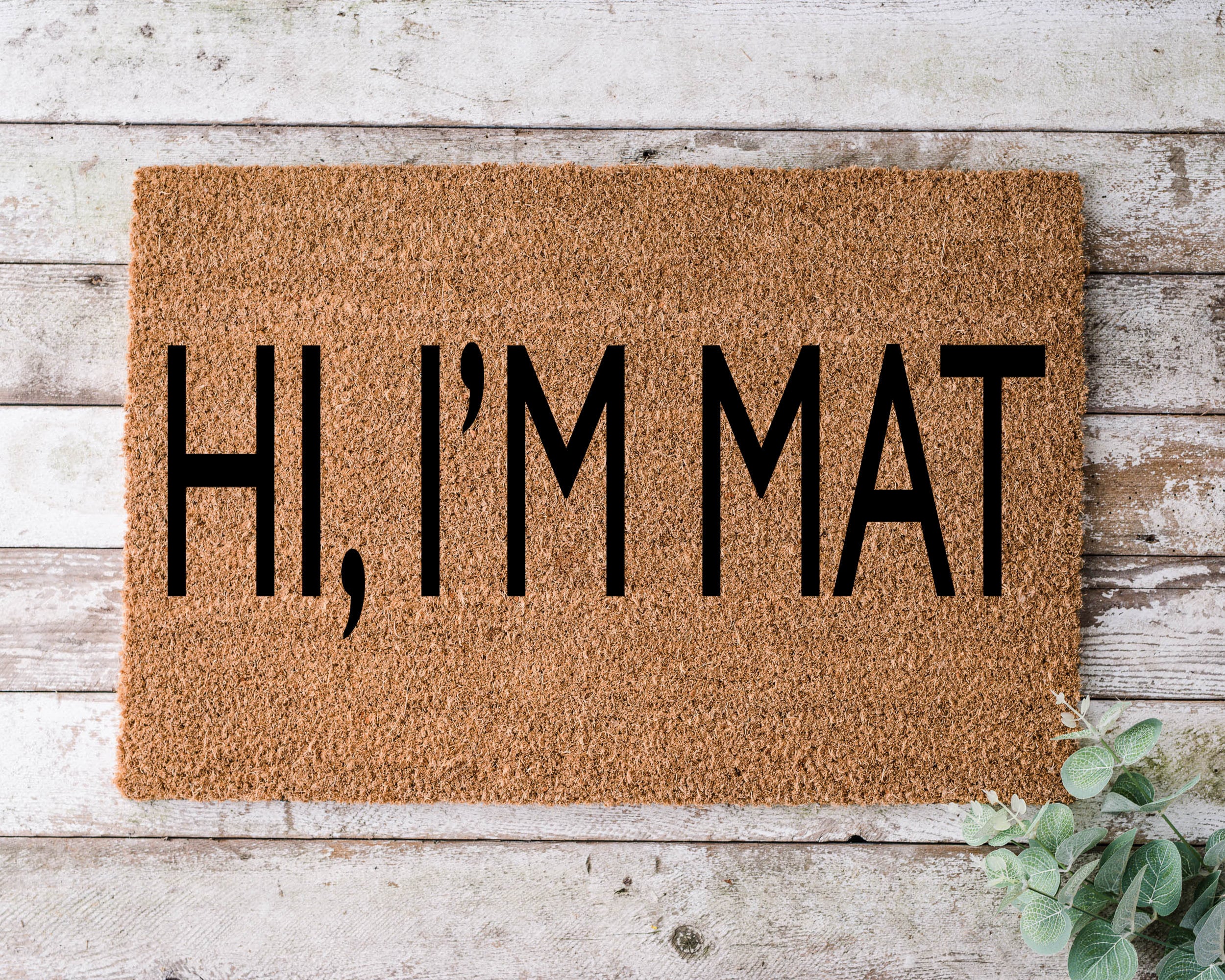 Hi I'm Mat Door mat Funny Doormat Wedding Gift Etsy