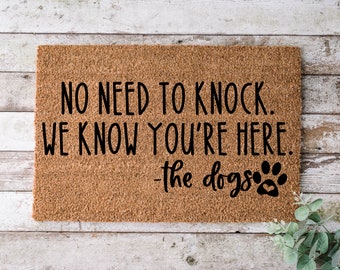 No Need To Knock We Know You're, Door mat, Funny Doormat, Wedding Gift, Housewarming gift, Home Doormat, Welcome mat, closing gift - 1114