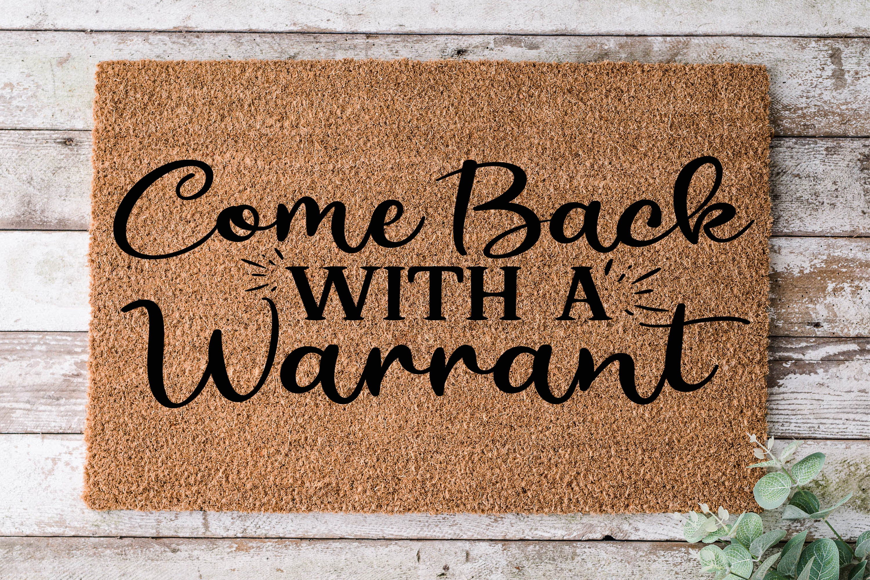 Come Back With A Warrant Door Mat Funny Doormat Wedding | Etsy