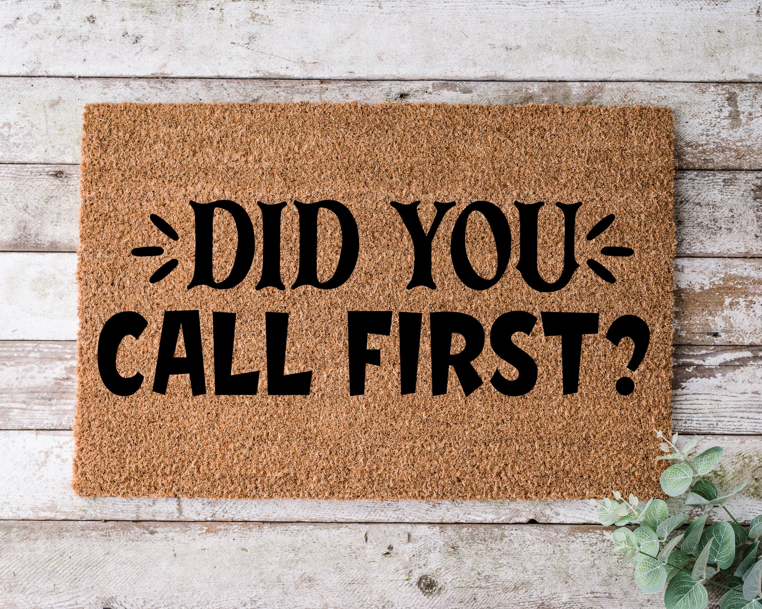Did You Call First Door Mat Funny Doormat Wedding Gift Etsy UK