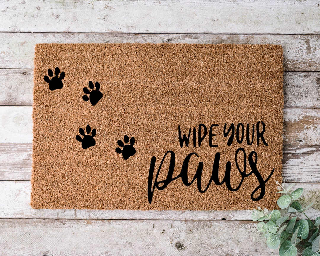 Wipe Your Paws, Door Mat, Funny Doormat, Wedding Gift, Housewarming
