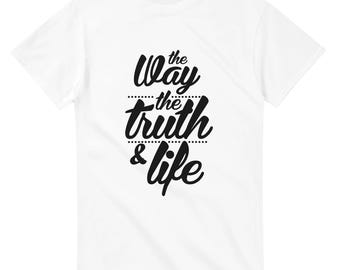 the Way, the Truth & Life