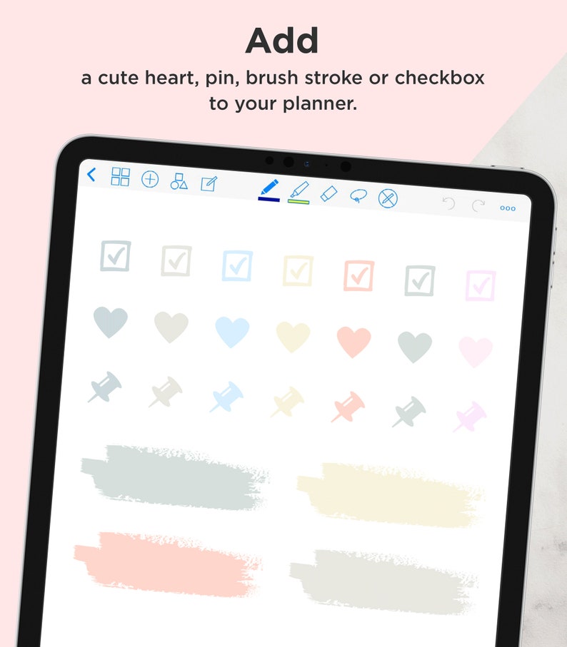 May include: A digital tablet screen displaying a variety of digital stickers, including hearts, pins, checkboxes, and brush strokes in various colors. The text "Add a cute heart, pin, brush stroke or checkbox to your planner." is displayed at the top of the screen.