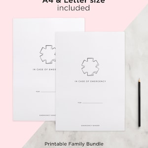 May include: Printable family emergency binder with a star of life symbol and the text "IN CASE OF EMERGENCY" and "FOR". The binder is available in A4 and Letter sizes and includes 63 pages.