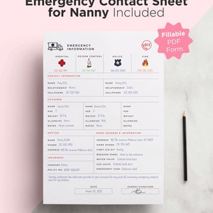May include: A printable emergency contact sheet for a nanny. The sheet includes sections for hospital, poison control, police, fire, contact information, children, doctor, home address and information, and insurance. The sheet also includes a space for a parent signature and date.