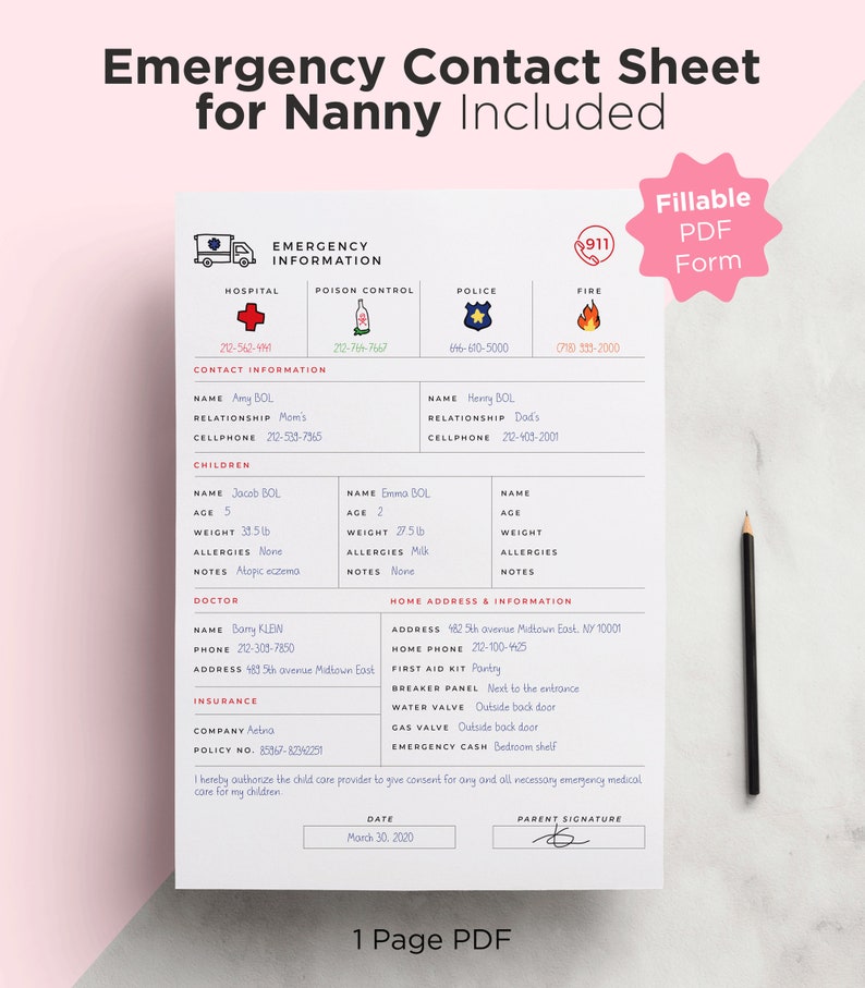 May include: A printable emergency contact sheet for a nanny. The sheet includes sections for hospital, poison control, police, fire, contact information, children, doctor, home address and information, and insurance. The sheet also includes a space for a parent signature and date.