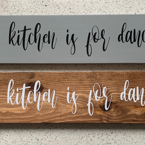 This Kitchen is for Dancing wooden sign/plaque