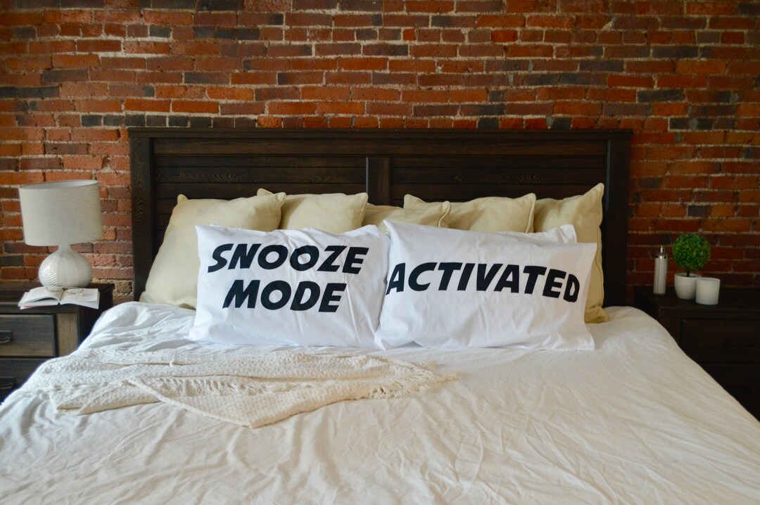 Snooze Mode Activated Pillow Case Set Birthday Gift Get Etsy