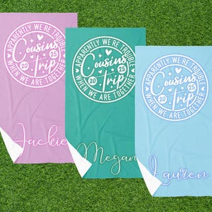 Cousin Trip Personalized Beach Towel, Girls Trip Beach Towel, Family Vacation Beach Towel, Matching Cousins Gift