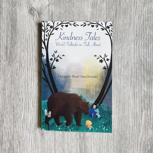 Kindness Tales. Libro per bambini, racconto popolare, folklore, antologia