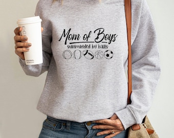 Mom of Boys Sweatshirt, Mama sweatshirt ,Boy mama sweatshirt,Gift for mom ,Mom shirt, Crewneck