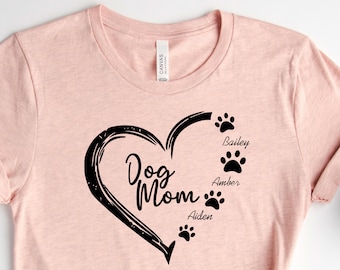 Personalized Dog Mom Shirt, Dog Lover Gift, Mom Of Dogs, Dog Shirt With Name, Dog Mom Gift, Dog Parent Gift, Pet Lover Gift, Love Dogs Shirt