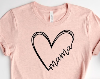 Mama Heart Shirt | Mothers Day Gift | Gift For Mom | Mothers Day Shirt | Mom Gift From Husband | Mom Appreciation | Mom Love Tshirt