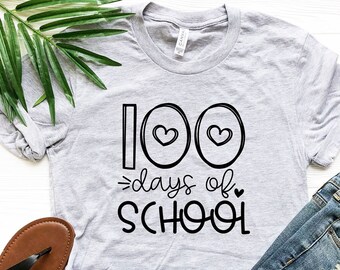100 Days Of School Shirt, Funny Teacher Shirt, 100 Days Kids Shirt, Cute Student Shirt, Teacher Gifts, Preschool Shirt, 100th School Shirt