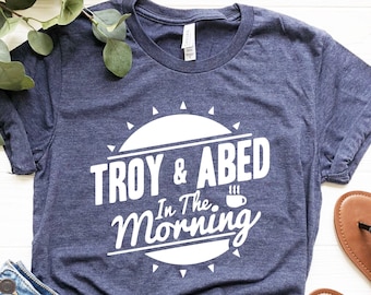 Troy And Abed In The Morning, Community Shirt, BFF Shirt, Friends Shirt, Matching Shirts For Friends