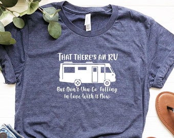 That There's an RV, Funny Christmas Shirt, Christmas Shirts, Christmas Vacation Shirt, Christmas Gifts, Holiday Gifts, Christmas Party Shirt