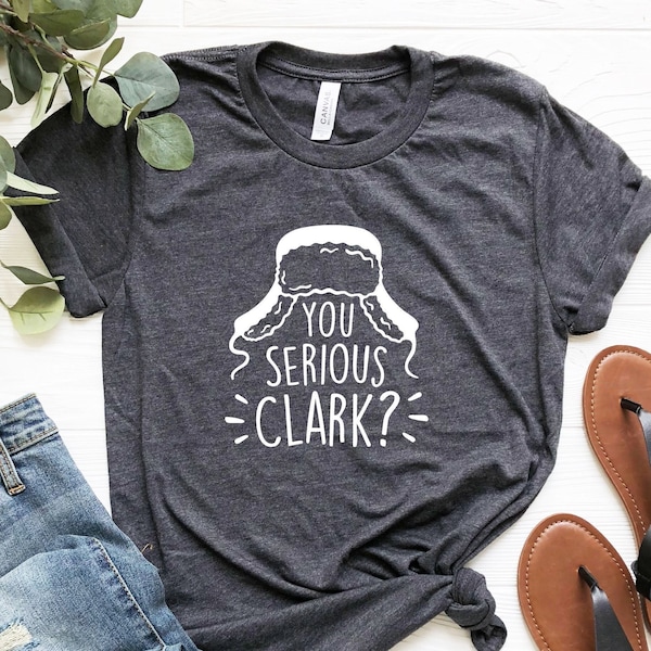 You Serious Clark, Christmas Vacation Shirt, Family Christmas Shirts, Christmas Clark Tee, Christmas Gift,  Funny Christmas, Christmas Party