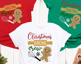 Christmas Baking Crew Shirt, Christmas Cookie Shirts, Custom Xmas Gifts, Funny Christmas Shirt, Couples Christmas, Matching Family Shirt