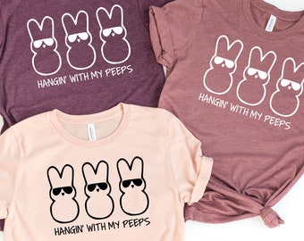 Hangin With My Peeps | Easter Bunnies Shirt | Easter Bunny | Easter Gifts | Easter Day Gift | Cute Rabbit Shirt | Kids Easter Shirt