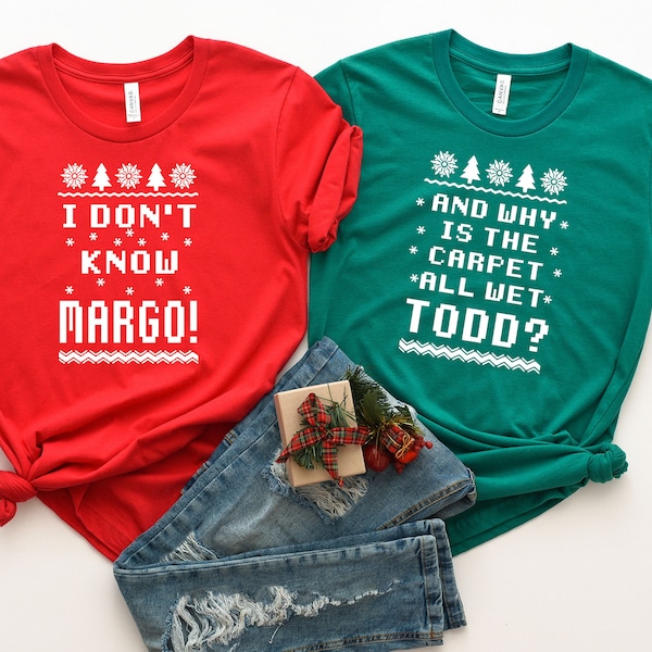 Christmas Vacation Todd And Margo Shirt, Christmas Shirts, Couple Christmas Shirts, Ugly Christmas Shirt, Funny Christmas Couples Shirt
