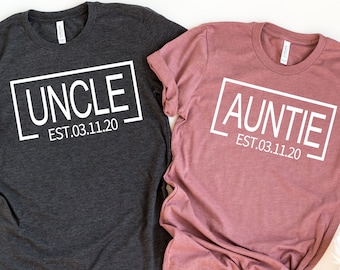 Uncle And Auntie EST Shirt, Uncle EST Shirt, Aunt EST Shirt, Best Auntie Shirt, New Uncle Shirt, New Aunt Shirt, Uncle To Be, Auntie To Be