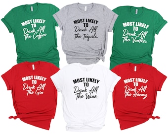 Most Likely To Christmas Shirt, Christmas Gifts, Family Matching Shirts, Couples Christmas Shirt, Ugly Christmas Shirt, Christmas Pajamas