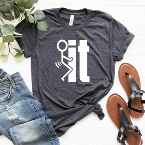 Fuck It Shirt, Sarcastic Shirts, Sassy Shirt, Mood Shirt, Careless, Reckless Shirt, Funny Shirts With Sayings, Adult Humor, F It, Screw It image 2