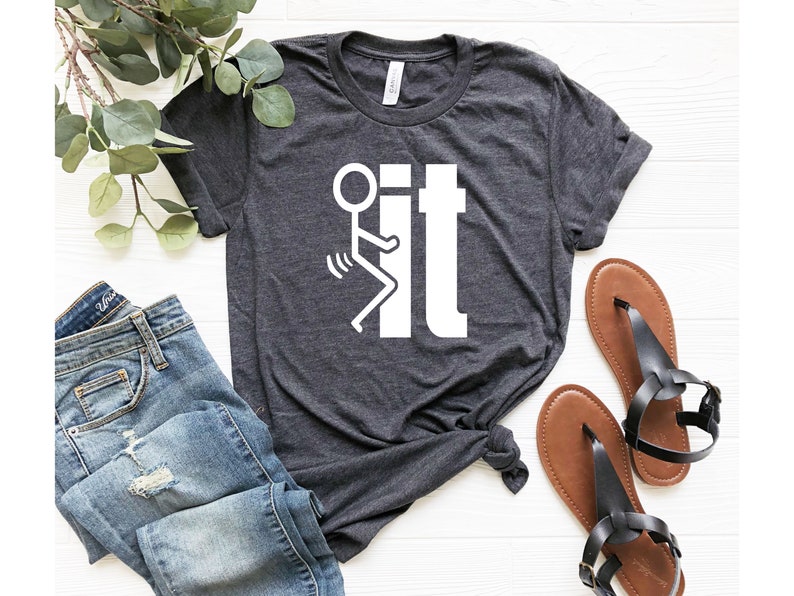 Fuck It Shirt, Sarcastic Shirts, Sassy Shirt, Mood Shirt, Careless, Reckless Shirt, Funny Shirts With Sayings, Adult Humor, F It, Screw It image 2