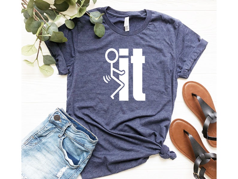 Fuck It Shirt, Sarcastic Shirts, Sassy Shirt, Mood Shirt, Careless, Reckless Shirt, Funny Shirts With Sayings, Adult Humor, F It, Screw It image 1