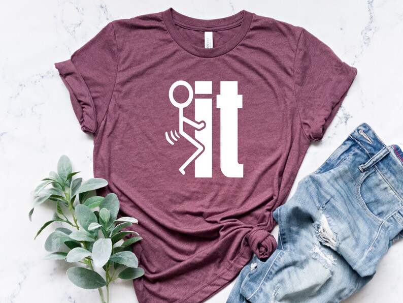 Fuck It Shirt, Sarcastic Shirts, Sassy Shirt, Mood Shirt, Careless, Reckless Shirt, Funny Shirts With Sayings, Adult Humor, F It, Screw It image 3
