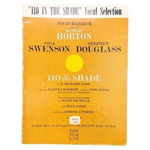 May include: A vintage sheet music cover for "110 In The Shade" in shades of yellow and white. The cover features the title, cast names, and production credits. The text is in a classic serif font, with a yellow circle in the center.