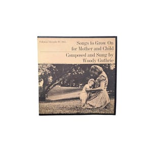 Disque vinyle vintage Woody Guthrie, chansons pour grandir, mère et enfant Folkways FC7015