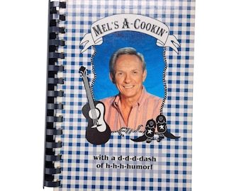 Vintage Mel's A-Cookin Cookbook Mel Tillis Recipes Stories Spiral Roy Clark 1997