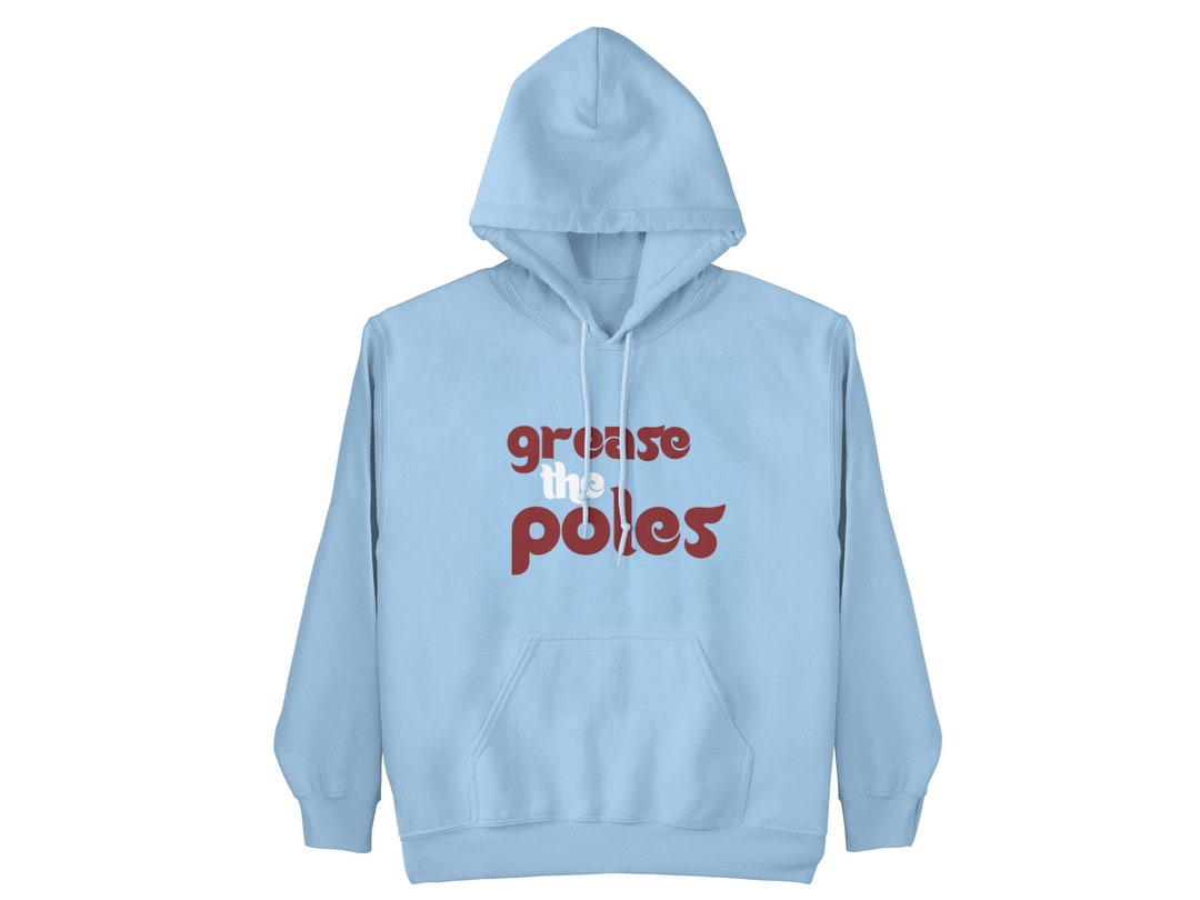 Grease the Poles Hoodie Etsy