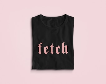 Fetch T-Shirt