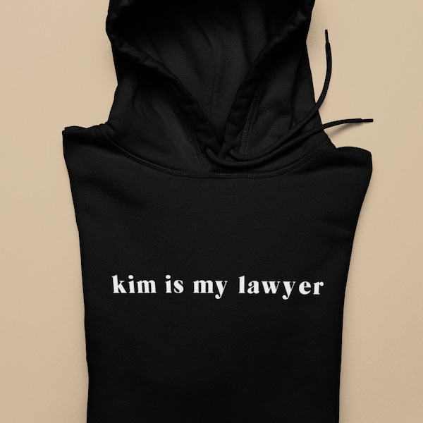 Talentless Kim Is My Lawyer Hoodie Sweatshirt Pullover In White