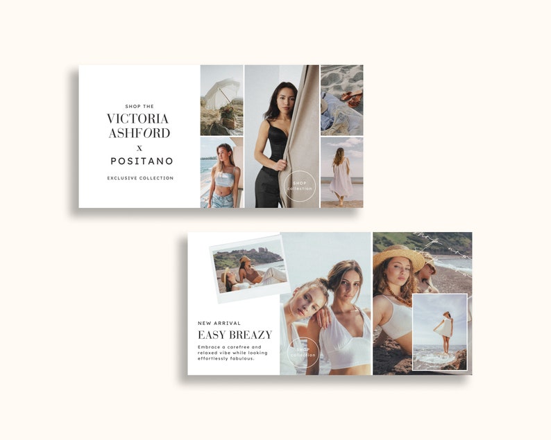 May include: Two promotional images for a clothing collection. The first image features a collage of photos of women wearing white clothing in a beach setting. The text reads "Shop the Victoria Ashford x Positano Exclusive Collection". The second image features a collage of photos of women wearing white clothing in a beach setting. The text reads "New Arrival Easy Breezy Embrace a carefree and relaxed vibe while looking effortlessly fabulous."
