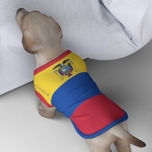 Ecuadorian Flag Dog&#39;s Top,  Ecuador Flag, Pets, Puppy, Clothes, Dog, Cat.
