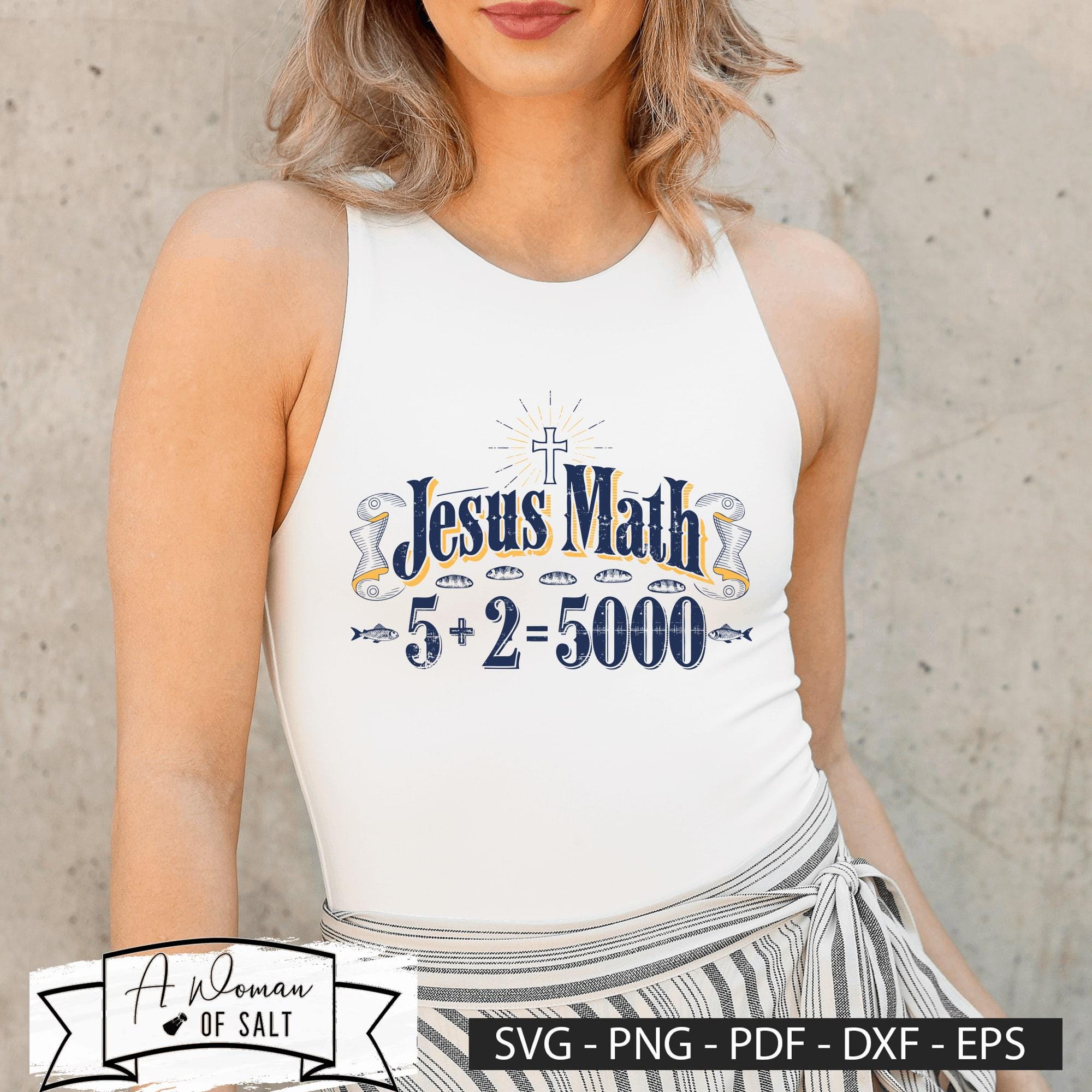 Christian Math Photo Jesus Math 5 2 5000 Svg Png Eps Pdf Dxf, Christian Math Teacher Gift ...